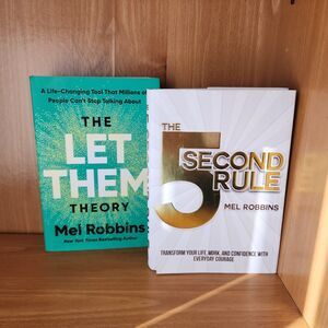 The Let Them Theory & The 5 Second Rule by Mel Robbins